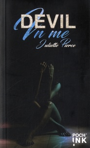Juliette Pierce - Devil in me.
