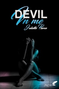 Juliette Pierce - Devil in me.