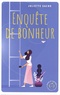 Juliette Sachs - Enquête de bonheur.