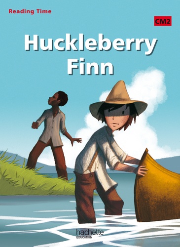 Huckleberry Finn. CM2