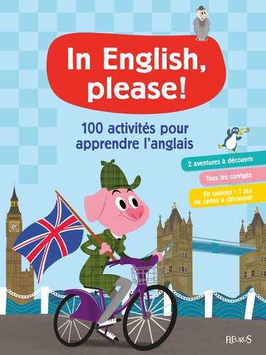 In English please !. 100 activités pour apprendre l'anglais