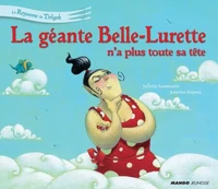 La géante Belle-Lurette n'a plus toute sa tête