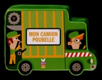 Juliette Saumande et Julie Mercier - Mon camion poubelle.