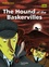 The Hound of the Baskervilles. CM2