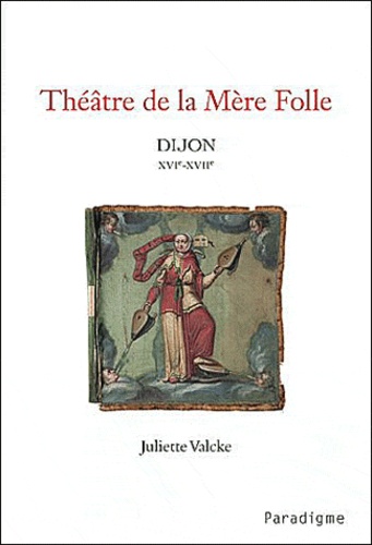 Juliette Valcke - Théâtre de la mère folle.