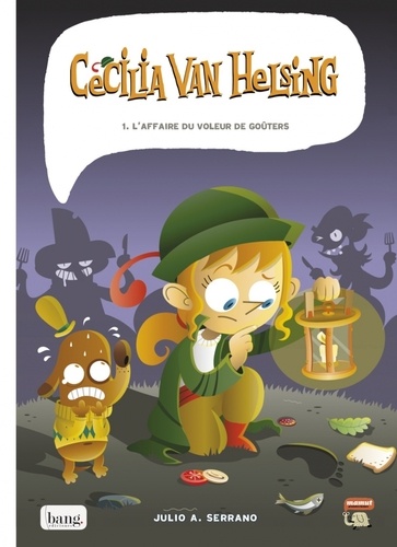 Cecilia Van Helsing Tome 1 L'affaire du voleur de goûters