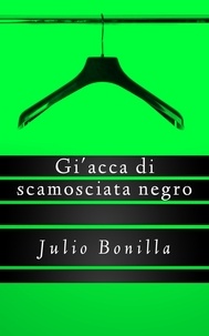  Julio Bonilla - La Giacca Di Camoscio Nera.
