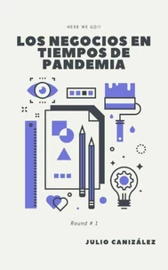 Los Negocios en Tiempos de Pandemia
