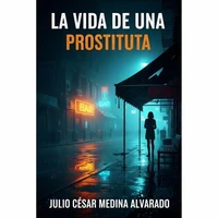 La vida de una prostituta