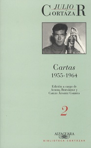 Julio Cortázar - Cartas - Volume 2, 1955-1964.