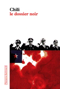 Julio Cortázar - Chili Le Dossier Noir.