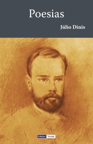 Júlio Dinis - Poesias.