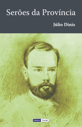 Júlio Dinis - Serões da Província.