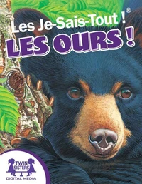 Les Je-Sais-Tout !® Les Ours!