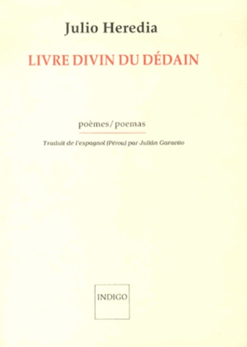 Julio Heredia - Livre divin du dédain.