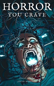  Julio Miranda - Horror You Crave: Online Friends - Horror You Crave, #12.