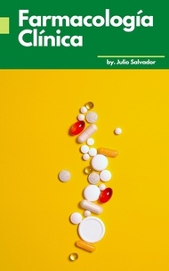 Téléchargement manuel pdf gratuit Farmacología Clínica par julio salvador