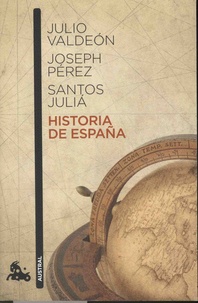 Julio Valdeon et Joseph Pérez - Historia de Espana.