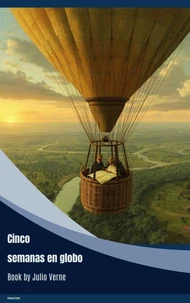 Cinco semanas en globo