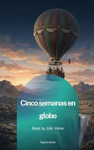 Cinco semanas en globo