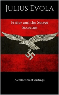  Julius Evola - Hitler And The Secret Societies.