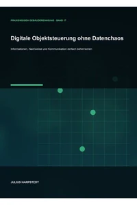 Digitale Objektsteuerung ohne Datenchaos