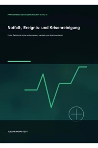 Notfall-, Ereignis- und Krisenreinigung