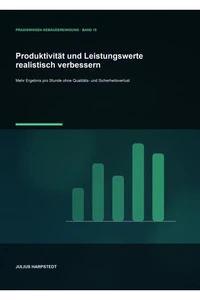 Produktivität und Leistungswerte realistisch verbessern