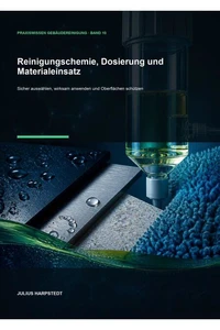 Reinigungschemie, Dosierung und Materialeinsatz