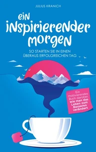 Ein inspirierender Morgen