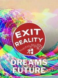 Julius Laitinen - Exit Reality - Dreams of the Far Future.