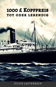 1000 £ Kopfpreis - tot oder lebendig