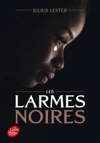 Julius Lester - Les larmes noires.