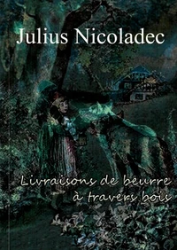 Livraisons de beurre à travers bois