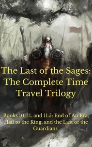  Julius St. Clair - The Sage Saga: The Complete Time Travel Trilogy - Sage Saga Bundle, #4.