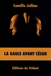 La Gaule avant César