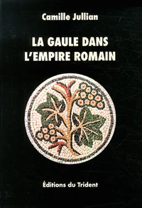 La Gaule dans l'Empire romain