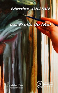 Les fruits du mal - roman policier