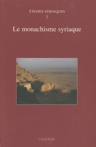 Le monachisme syriaque