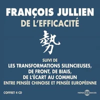De l'efficacité. Entre pensée chinoise et pensée européenne
