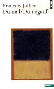 Du mal / Du négatif