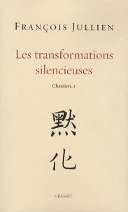 Les transformations silencieuses