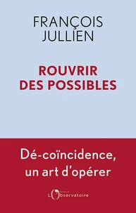 Rouvrir des possibles