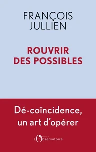 Rouvrir des possibles