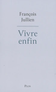 Vivre enfin