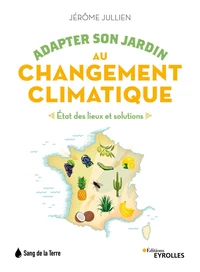 Adapter son jardin au changement climatique