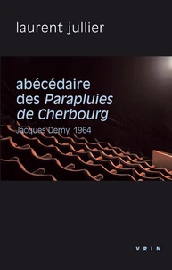 Abécédaire des Parapluies de Cherbourg