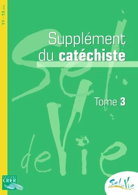Supplément du catéchiste 11-13 ans