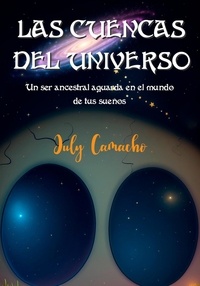  July Camacho - Las cuencas del universo.