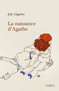 July Giguère - La naissance d'Agathe.